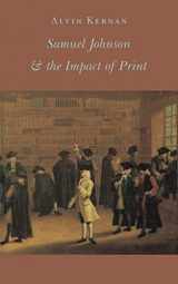 9780691066929-0691066922-Samuel Johnson and the Impact of Print: (Originally published as Printing Technology, Letters, and Samuel Johnson)