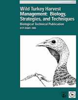 9781484970232-1484970233-Wild Turkey Harvest Management: Biology, Strategies, and Techniques