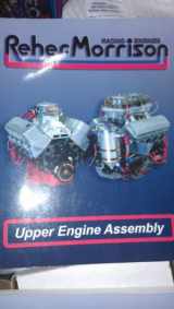 9780966900231-0966900235-Reher and Morrison Racing Engines' - Upper Engine Assembly