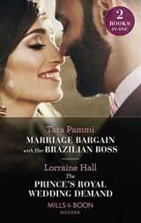 9780263306637-0263306631-Marriage Bargain With Her Brazilian Boss / The Prince's Royal Wedding Demand