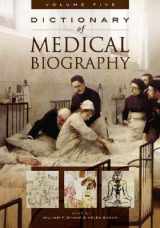 9780313328817-0313328811-Dictionary of Medical Biography: Volume 4, M-R