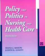 9780721670386-0721670385-Policy and Politics in Nursing and Health Care (3rd Edition)