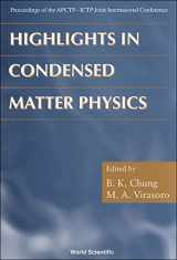 9789810241346-9810241348-Highlights in Condensed Matter Physics: Proceedings of the Apctp-Ictp Joint International Conference : Seoul, Korea12-16 June 1998