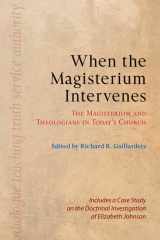 9780814680544-0814680542-When the Magisterium Intervenes: The Magisterium and Theologians in Today's Church