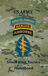 9780997743418-0997743417-US Army Small Unit Tactics Handbook