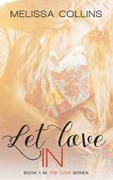 9781484085905-1484085906-Let Love In (The Love Series)