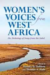 9780253356703-0253356709-Women's Voices from West Africa: An Anthology of Songs from the Sahel