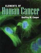 9780867201918-0867201916-Elements of Human Cancer (The Jones and Bartlett Series in Biology)