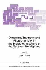 9780792309772-0792309774-Dynamics, Transport and Photochemistry in the Middle Atmosphere of the Southern Hemisphere (Nato Science Series C:, 321)