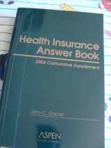 9780735537798-0735537798-Health Insurance Answer Book: Cumulative Supplement