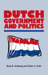 9780333474747-0333474740-Dutch Government and Politics (Comparative Government and Politics)