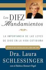9780060892630-0060892633-Los Diez Mandamientos: La Importancia de las Leyes de Dios en la Vida Cotidiana (Spanish Edition)