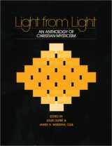 9780809129430-0809129434-Light from Light: An Anthology of Christian Mysticism