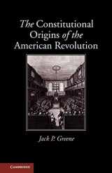 9780521132305-0521132304-The Constitutional Origins of the American Revolution (New Histories of American Law)