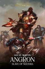 9781784969035-1784969036-Angron: Slave of Nuceria: Slave of Nuceria (11) (The Horus Heresy: Primarchs)