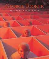 9780982631676-0982631677-George Tooker: Reality Recurs as a Dream