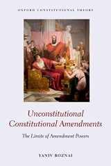 9780198840664-0198840667-Unconstitutional Constitutional Amendments: The Limits of Amendment Powers