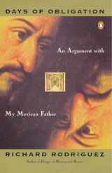 9780140096224-0140096221-Days of Obligation: An Argument with My Mexican Father