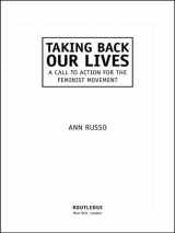 9780415927116-0415927110-Taking Back Our Lives: A Call to Action for the Feminist Movement