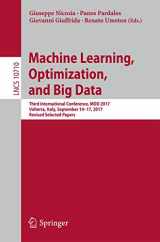 9783319729251-331972925X-Machine Learning, Optimization, and Big Data: Third International Conference, MOD 2017, Volterra, Italy, September 14–17, 2017, Revised Selected ... Applications, incl. Internet/Web, and HCI)