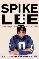 9780393328943-0393328945-Spike Lee: That's My Story and I'm Sticking to It