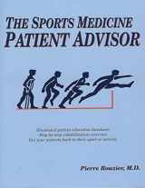 9780967183107-0967183103-The Sports Medicine Patient Advisor