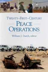 9781929223916-1929223919-Twenty-first-century Peace Operations