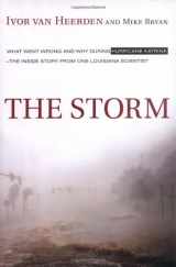 9780670037810-0670037818-The Storm: What Went Wrong and Why During Hurricane Katrina--the Inside Story from One Louisiana Scientist