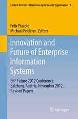 9783642370205-3642370209-Innovation and Future of Enterprise Information Systems: ERP Future 2012 Conference, Salzburg, Austria, November 2012, Revised Papers (Lecture Notes in Information Systems and Organisation, 4)