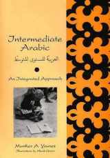 9780300072402-0300072406-Intermediate Arabic: An Integrated Approach (Yale Language Series)