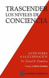 9788494484797-8494484796-Trascender los niveles de conciencia: La escalera a la iluminación (Spanish Edition)