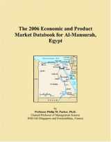 9780497800208-0497800209-The 2006 Economic and Product Market Databook for Al-Mansurah, Egypt