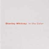 9780947830724-0947830723-Stanley Whitney: In the Color