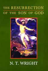 9780800626792-0800626796-The Resurrection of the Son of God (Christian Origins and the Question of God, Vol. 3)
