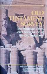 9780853646327-0853646325-Old Testament Survey: The Message, Form and Background of the Old Testament