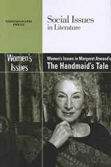 9780737757996-073775799X-Women's Issues in Margaret Atwood's the Handmaid's Tale (Social Issues in Literature)