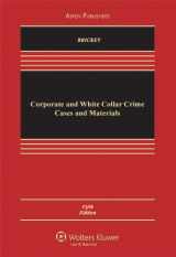 9780735590212-0735590214-Corporate and White Collar Crime, Cases and Materials, Fifth Edition (Aspen Casebook Series)