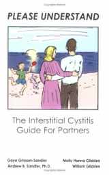 9780970559029-097055902X-Please Understand: The Interstitial Cystitis Guide For Partners