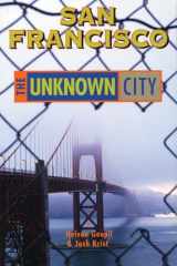 9781551521886-1551521881-San Francisco: The Unknown City