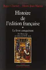 9782213023991-2213023999-Histoire de l'édition française: Le livre conquérant. Du Moyen Age au milieu du XVIIe siècle.