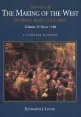 9780312407193-031240719X-Sources of The Making of the West, Volume II: Since 1340: Peoples and Cultures, A Concise History