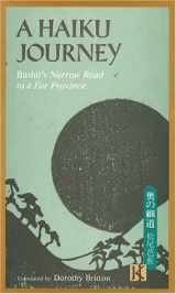9780870114236-0870114239-A Haiku Journey: Basho's Narrow Road to a Far Province (English and Japanese Edition)