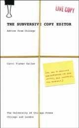 9780226734248-0226734242-The Subversive Copy Editor: Advice from Chicago (or, How to Negotiate Good Relationships with Your Writers, Your Colleagues, and Yourself) (Chicago Guides to Writing, Editing, and Publishing)
