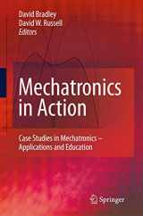 9781849960793-1849960798-Mechatronics in Action: Case Studies in Mechatronics - Applications and Education