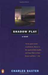 9780140235104-0140235108-Shadow Play: A Novel
