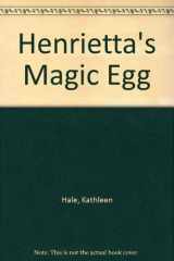 9780048231079-004823107X-Henrietta's magic egg