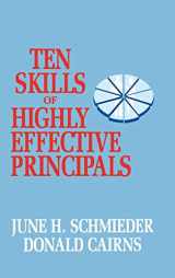 9781566763813-1566763819-Ten Skills of Highly Effective Principals