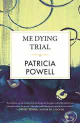 9780807019726-0807019720-Me Dying Trial (Celebrating Black Women Writers)
