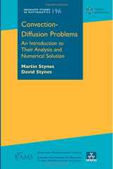 9781470448684-1470448688-Convection Diffusion Problems: An Introduction to Their Analysis and Numerical Solution (Graduate Studies in Mathematics) (Graduate Studies in Mathematics, 196)