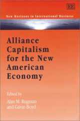 9781840649345-1840649348-Alliance Capitalism for the New American Economy (New Horizons in International Business series)